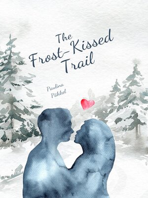 cover image of The Frost-Kissed Trail